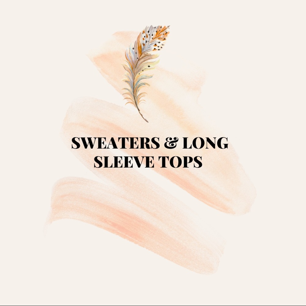 SWEATERS & LONG SLEEVE TOPS.